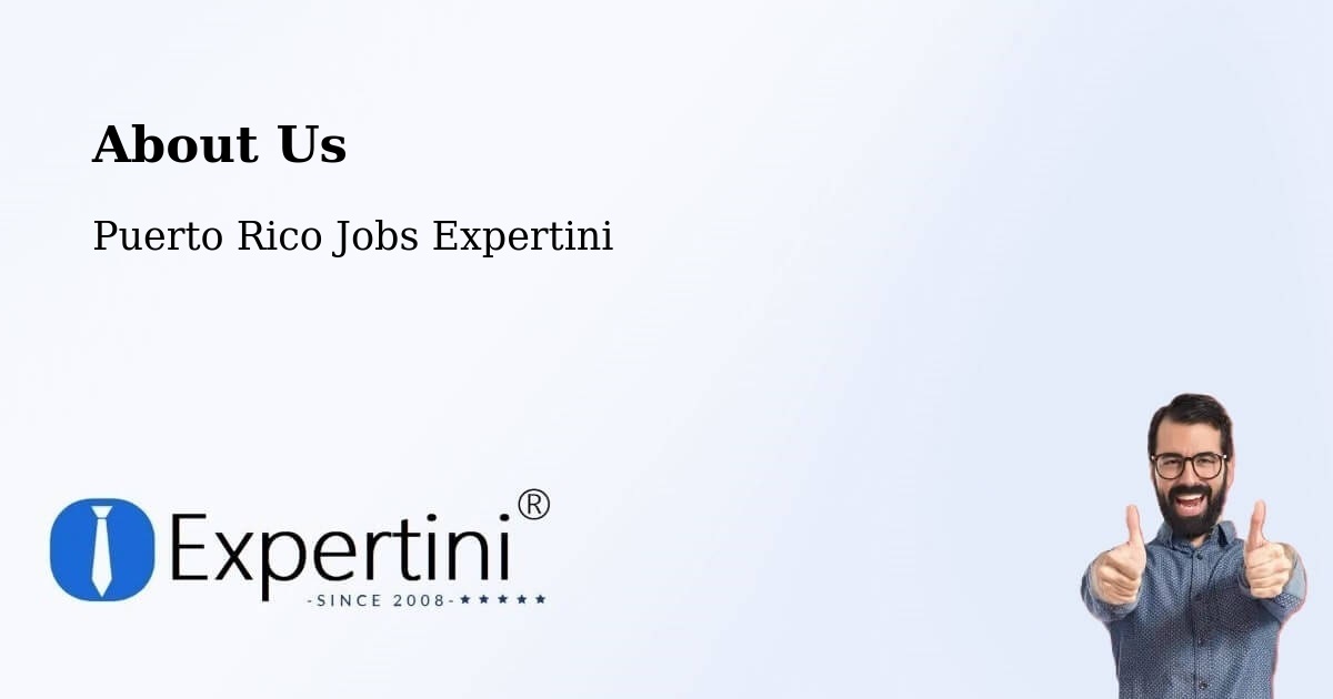 About Expertini Recruitment Platform  – Puerto Rico - Puerto Rico Jobs Expertini