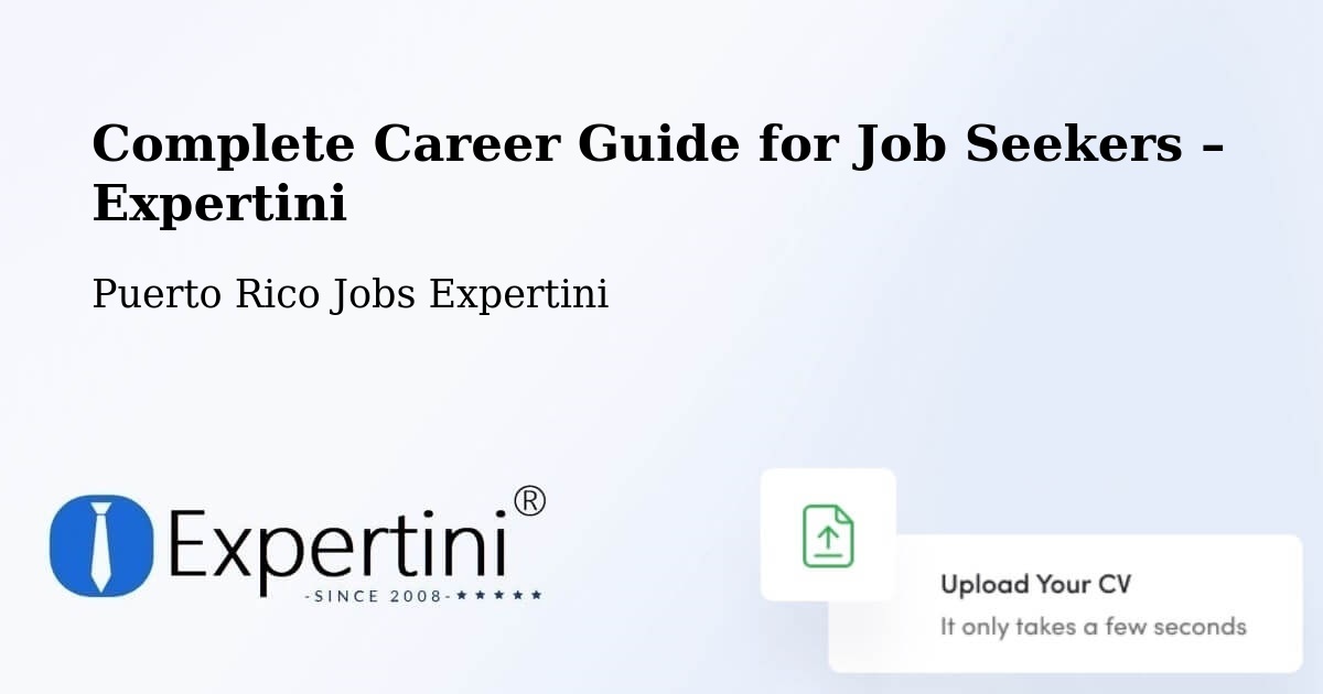Career Guide for Job Seekers – Puerto Rico - Puerto Rico Jobs Expertini