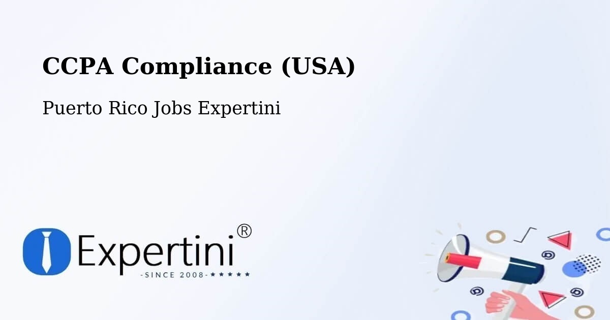 CCPA Compliance (USA) - Puerto Rico Jobs Expertini