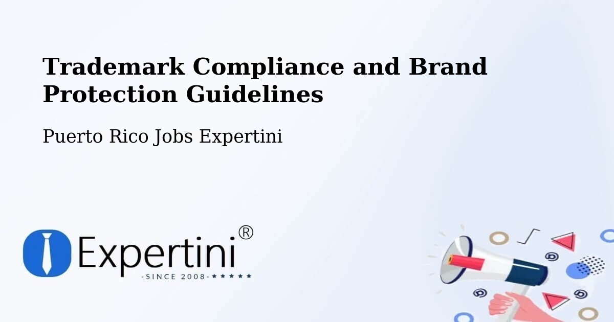 Trademark & Brand Protection Guidelines – Puerto Rico - Puerto Rico Jobs Expertini